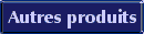 Autres produits